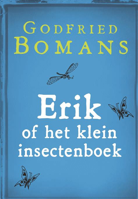 boy imsru|Erik of het klein insectenboek 2004.